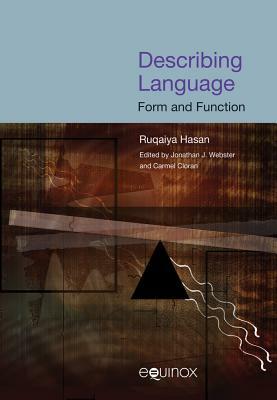 Describing Language: Form and Function by Ruqaiya Hasan