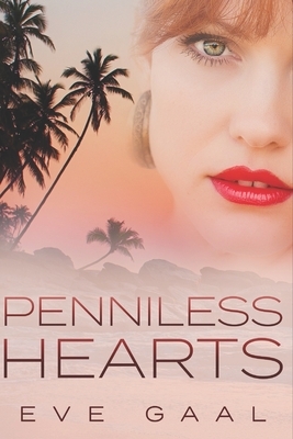 Penniless Hearts: Large Print Edition by Eve Gaal