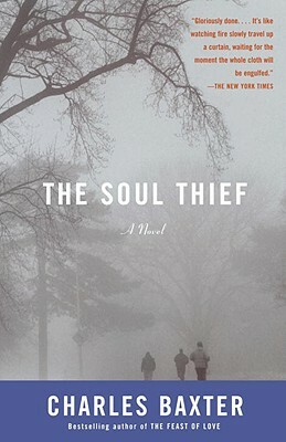 The Soul Thief by Charles Baxter