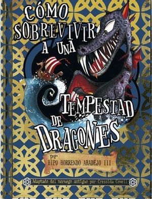 Cómo sobrevivir a una tempestad de Dragones by Cressida Cowell