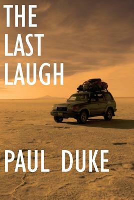 The Last Laugh by Paul Duke