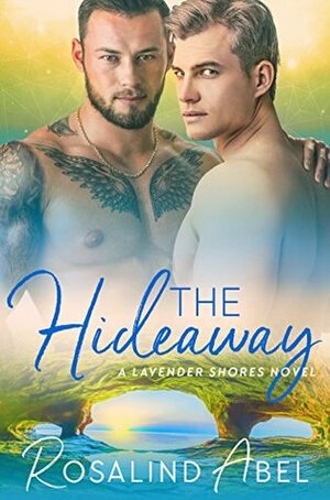 The Hideaway by Rosalind Abel