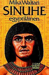 Sinuhe egyptiläinen by Mika Waltari