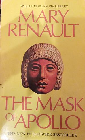 The Mask of Apollo by Mary Renault