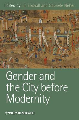 Gender and the City Before Modernity by 