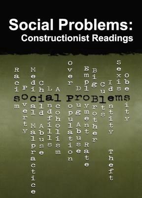 Social Problems: Constructionist Readings by Donileen Loseke