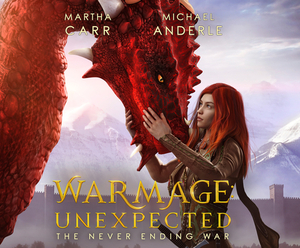 Warmage: Unexpected by Martha Carr, Michael Anderle