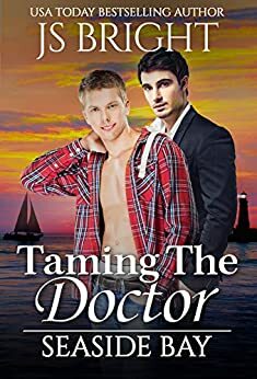 Taming the Doctor by J.S. Bright