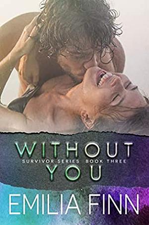 Without You by Emilia Finn