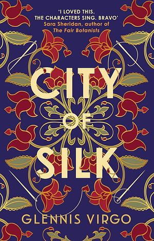 City of Silk by Glennis Virgo