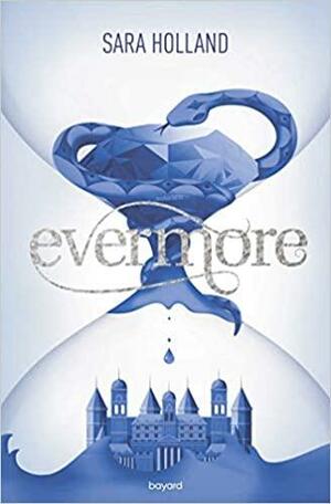 Evermore by Sara Holland