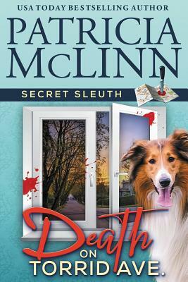 Death on Torrid Ave. (Secret Sleuth, Book 2) by Patricia McLinn