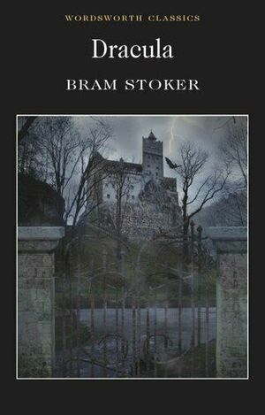 Dracula by Bram Stoker