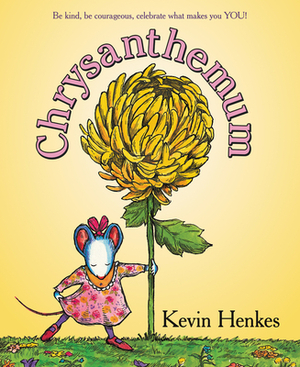 Chrysanthemum by Kevin Henkes