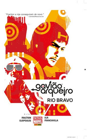 Gavião Arqueiro, Vol. 4: Rio Bravo by Chris Eliopoulos, David Aja, Francesco Francavilla, Matt Fraction