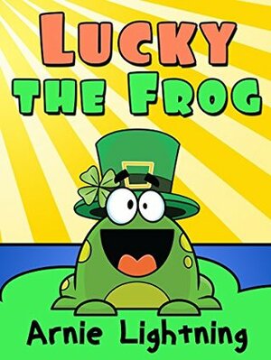 Lucky the Frog by Arnie Lightning