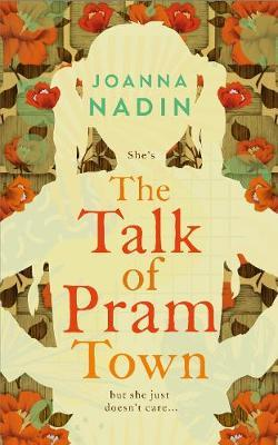 The Talk of Pram Town by Joanna Nadin