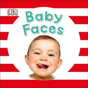Baby Faces by D.K. Publishing