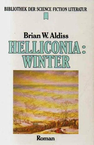 Helliconia: Winter by Brian W. Aldiss