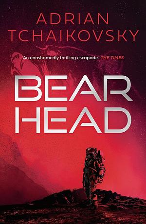 Bear Head by Adrian Tchaikovsky