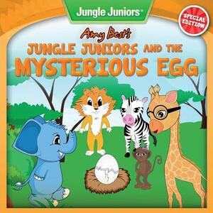 Jungle Juniors and the Mysterious Egg by Amy Best