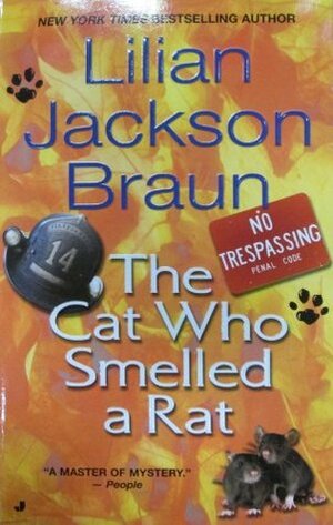 The Cat Who Smelled a Rat by Lilian Jackson Braun