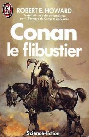 Conan le flibustier by François Truchaud, Robert E. Howard, L. Sprague de Camp