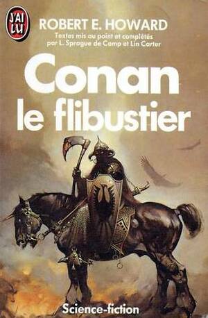 Conan le flibustier by L. Sprague de Camp, Robert E. Howard, François Truchaud