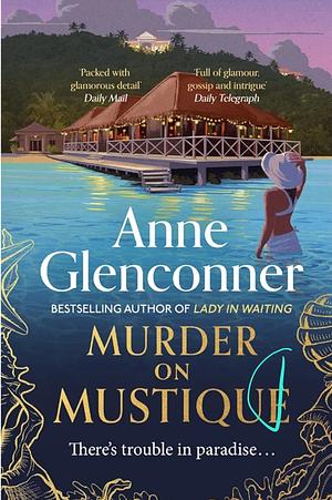 Murder on Mustique by Anne Glenconner