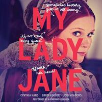 My Lady Jane by Jodi Meadows, Brodi Ashton, Cynthia Hand