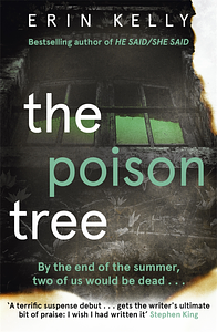 The Poison Tree by Erin Kelly