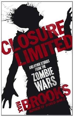 Closure, Limited by Max Brooks, Max Brooks