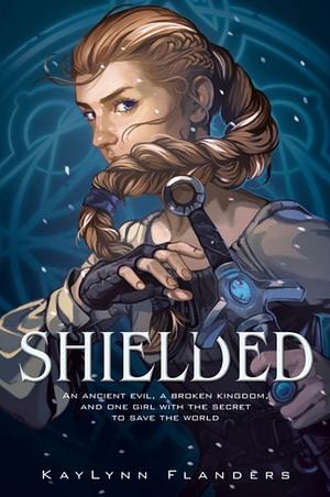 Shielded by KayLynn Flanders