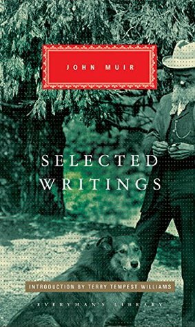 Selected Writings by Terry Tempest Williams, John Muir
