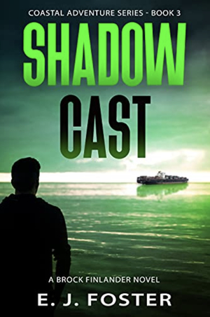 Shadow Cast by E.J. Foster