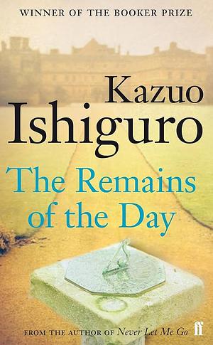 The Remains of The Day by Kazuo Ishiguro