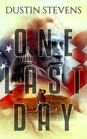 One Last Day: A Suspense Thriller by Dustin Stevens