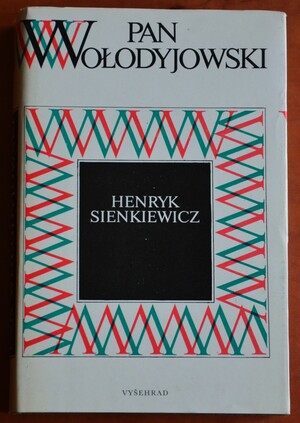 Pan Wolodyjowski by Henryk Sienkiewicz