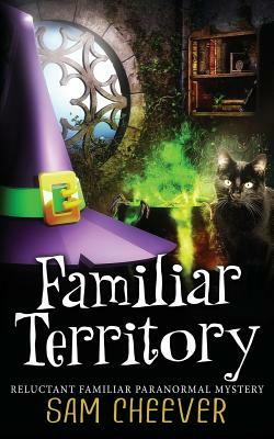Familiar Territory by Sam Cheever