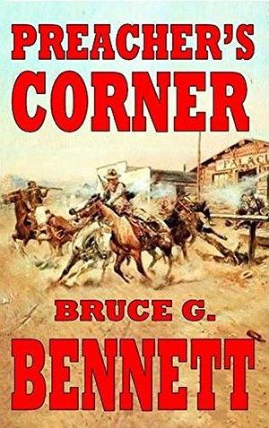 Preacher's Corner by Bruce G. Bennett, Bruce G. Bennett, Jeff Breland