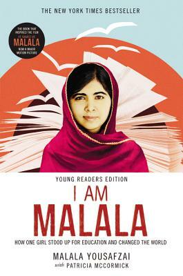 I Am Malala: How One Girl Stood Up for Education and Changed the World (Young Readers Edition) by Malala Yousafzai