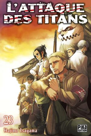 L'attaque des titans, Volume 23 by Hajime Isayama