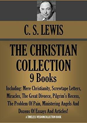 The Christian Collection - 9 Books including: Mere Christianity / Screwtape Letters / Miracles / The Great Divorce / Pilgrim's Recess / The Problem Of Pain by C.S. Lewis