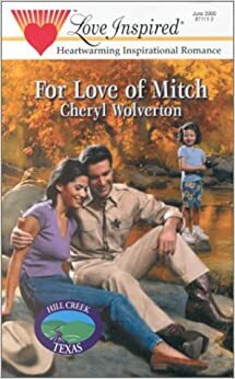 For Love of Mitch by Cheryl Wolverton