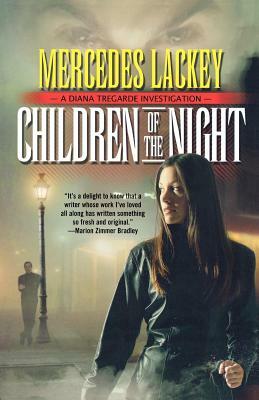 Children of the Night by Mercedes Lackey