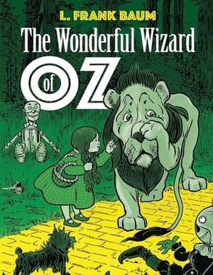 The Wonderful Wizard of Oz (Annotated) by L. Frank Baum