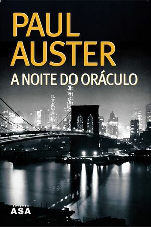 A Noite do Oráculo by Paul Auster