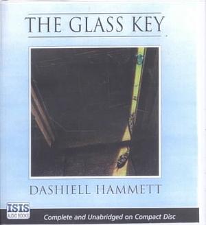 The Glass Key by Dashiell Hammett