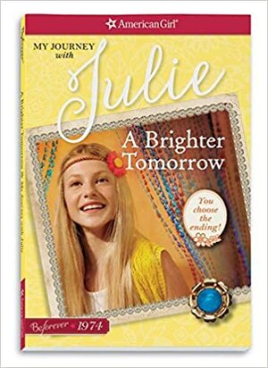 A Brighter Tomorrow: My Journey with Julie by Juliana Kolesova, Megan McDonald, Michael Dworkin