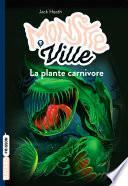 La plante carnivore by Jack Heath